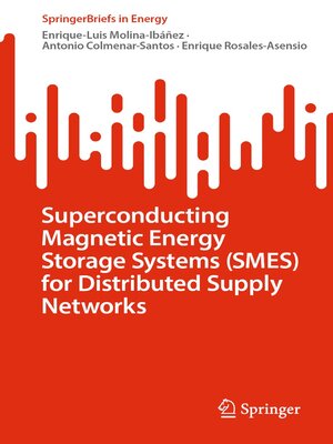 cover image of Superconducting Magnetic Energy Storage Systems (SMES) for Distributed Supply Networks